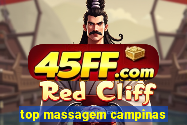 top massagem campinas